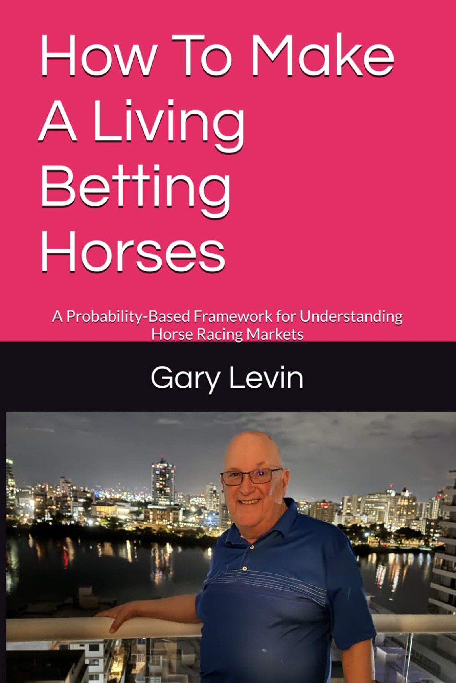 How To Make A Living Betting Horses